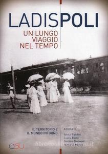 Il 15 dicembre la presentazione del 2° volume di “Ladispoli – Un lungo viaggio nel tempo”