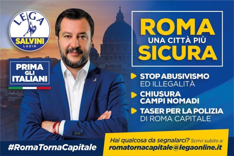 “La marcia su Roma” di Matteo Salvini con i suoi manifesti: “Più pulita, più sicura e più efficiente”
