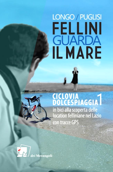 “Fellini guarda il mare – Ciclovia Dolcespiaggia”, Italia Nostra Litorale a Più Libri Più Liberi