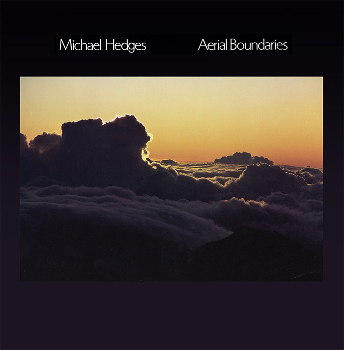 Musica: “Aerial Boundaries”, il capolavoro acustico di Michael Hedges da riscoprire ed amare