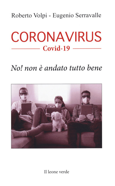Coronavirus, per l’epidemiologo Roberto Volpi “Se chiudi in casa i positivi con i negativi la gente muore. Esattamente quanto accaduto in Italia a marzo, a riprova che il lockdown uccide”