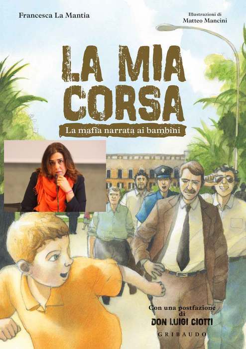 “La mia corsa”, il grido contro le mafie della scrittrice Francesca La Mantia