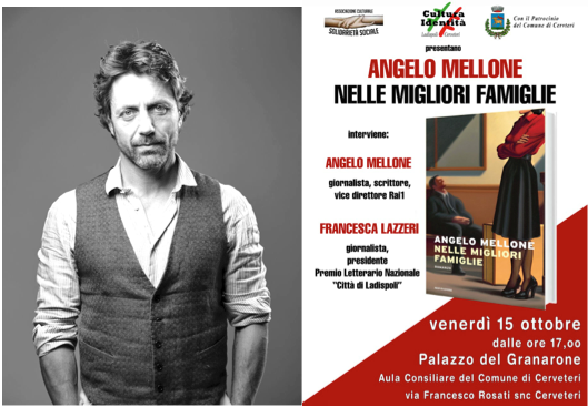 Venerdì 15 ottobre al Palazzo del Granarone Angelo Mellone presenta “Nelle migliori famiglie”