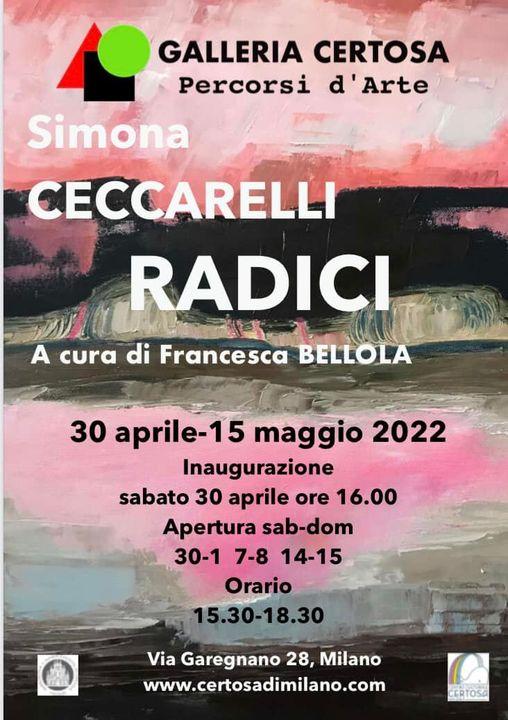 Milano, domani l’inaugurazione della mostra “Radici” di Simona Ceccarelli alla Galleria Certosa