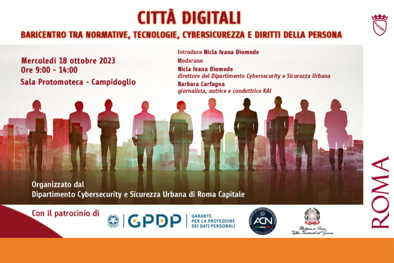 “Città digitali”: Normative, tecnologie, cybersicurezza e diritti della persona, convegno in Campidoglio